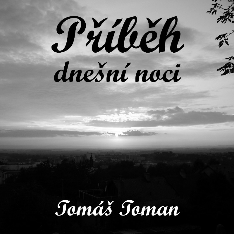 Příběh dnešní noci